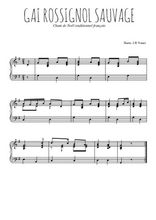 Téléchargez l'arrangement pour piano de la partition de Gai rossignol sauvage en PDF
